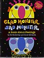 Glad Monster Sad Monster: A Book About Feelings
