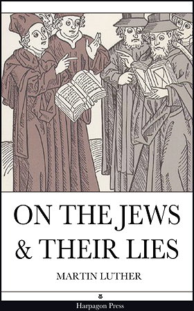 ON THE JEWS & THEIR LIES 