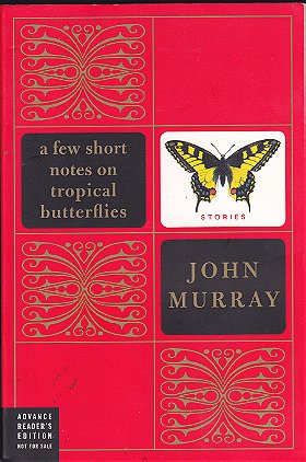 A Few Short Notes on Tropical Butterflies