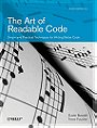 The Art of Readable Code: Simple and Practical Techniques for Writing Better Code