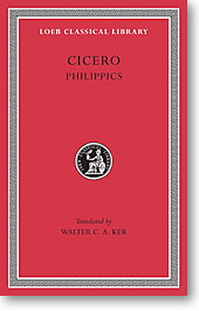Cicero, XV: Philippics (Loeb Classical Library)