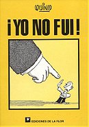 Yo no fui / Quino (Spanish Edition)