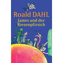 James Und Der Riesenpfersich: (Das Buch zum Film)