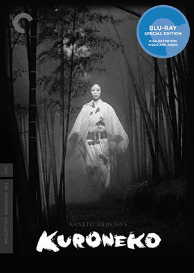 Kuroneko [Blu-ray] - Criterion Collection