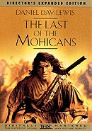 Last of the Mohicans (Director's Expanded Edition)
