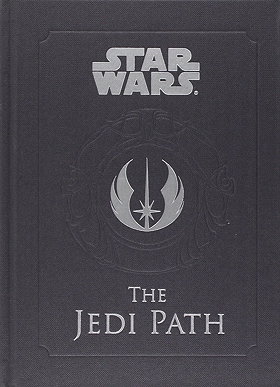 The Jedi Path: A Manual for Students of the Force (Star Wars)