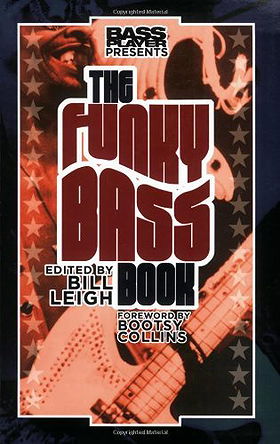 Bass Player Presents The Funky Bass Book