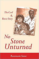 No Stone Unturned: The Carl and Rosie Story