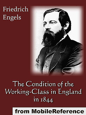 The Condition of the Working Class in England in 1844