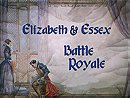 Elizabeth  Essex: Battle Royale (2005)