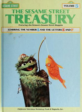 The Sesame Street Treasury, Vol. 5: Starring the Number 5 and the Letters E and F