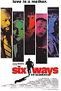 Six Ways to Sunday                                  (1997)