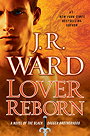 Lover Reborn (Black Dagger Brotherhood, Book 10)