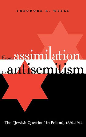 From Assimilation to Antisemitism — The 