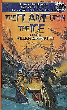 Flame Upon the Ice (A Del Rey book)