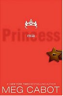 Princess Mia (The Princess Diaries, Vol. 9)