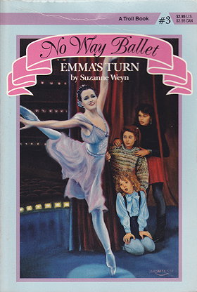 Emma's Turn (No Way Ballet Book 3)