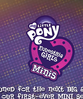 MLP: Equestria Girls Minis