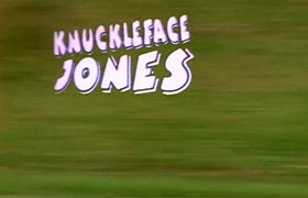 Knuckleface Jones