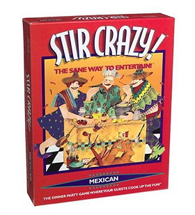 Stir Crazy!: Mexican