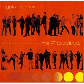Gotee Records:  The 97 Soundtrack