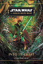 Star Wars: The High Republic: Into the Light