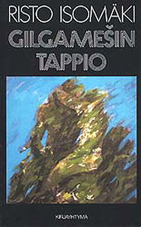 Gilgamesin tappio (Finnish Edition)