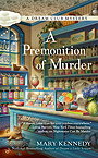A Premonition of Murder (A Dream Club Mystery)