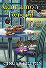 Cinnamon Twisted (A Deputy Donut Mystery)