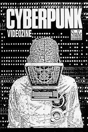 Cyberpunk Videozine Vol. 1