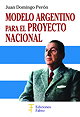 Modelo Argentino Para El Proyecto Nacional