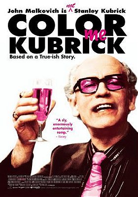 Colour Me Kubrick: A True...ish Story        