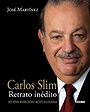 Carlos Slim: Retrato inédito