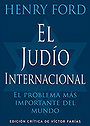 EL JUDÍO INTERNACIONAL — EL PROBLEMA MÁS IMPORTANTE DEL MUNDO