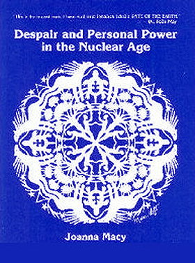 Despair and Personal Power in the Nuclear Age