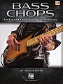 Bass Chops: A Step-by-Step Method for Developing Extraordinary Technique on the Bass Guitar