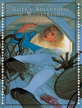 The Classic Tale of Alice's Adventures in Wonderland (Classic Tales (Courage Books))