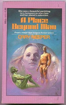 A Place Beyond Man