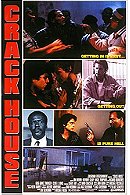 Crack House                                  (1989)