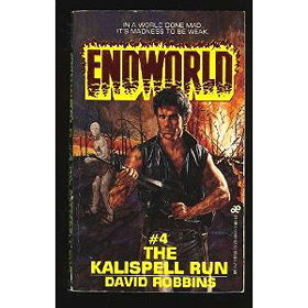 Endworld #4: The Kalispell Run