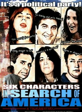 Six Characters in Search of America