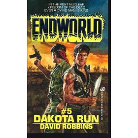 Dakota Run (Endworld No. 5)