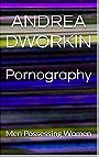 Pornography — Men Possessing Women