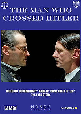 The Man who Crossed Hitler