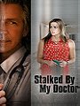 Stalked by My Doctor                                  (2015)