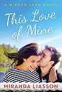 This Love of Mine (Mirror Lake #2)