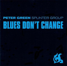 Blues Don't Change