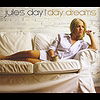 Day Dreams - By: Jules Day