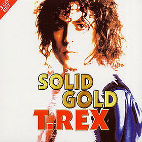 Solid Gold T.Rex: The Definitive Collection