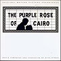 The Purple Rose Of Cairo - Original Motion Picture Soundtrack